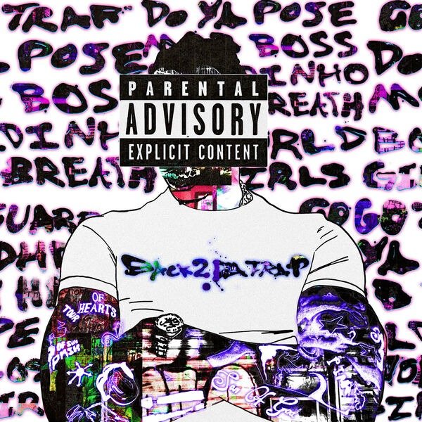 BACK2DATRAP by Lancey Foux cover art
